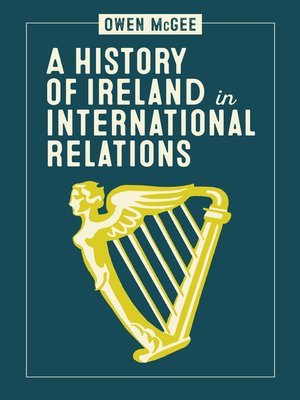 cover image of A History of Ireland in International Relations